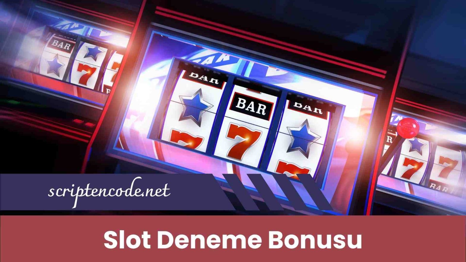 Slot Deneme Bonusu